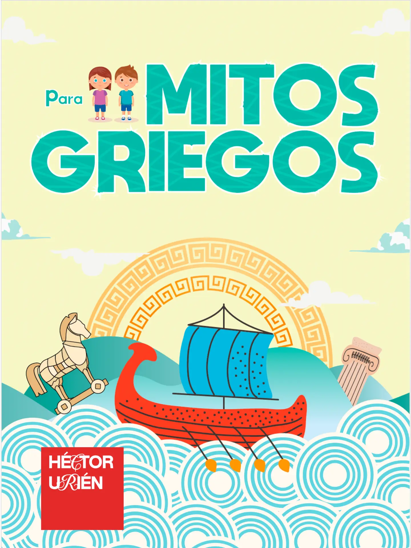 Mitos griegos para niños - Héctor Urién